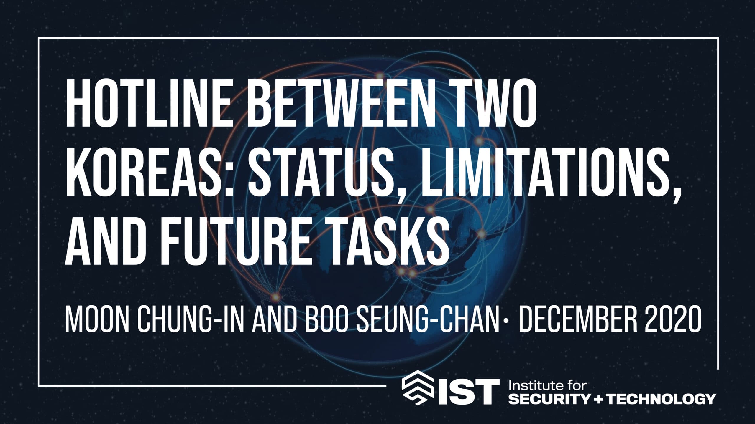 Hotline Between Two Koreas: Status, Limitations and Future Tasks