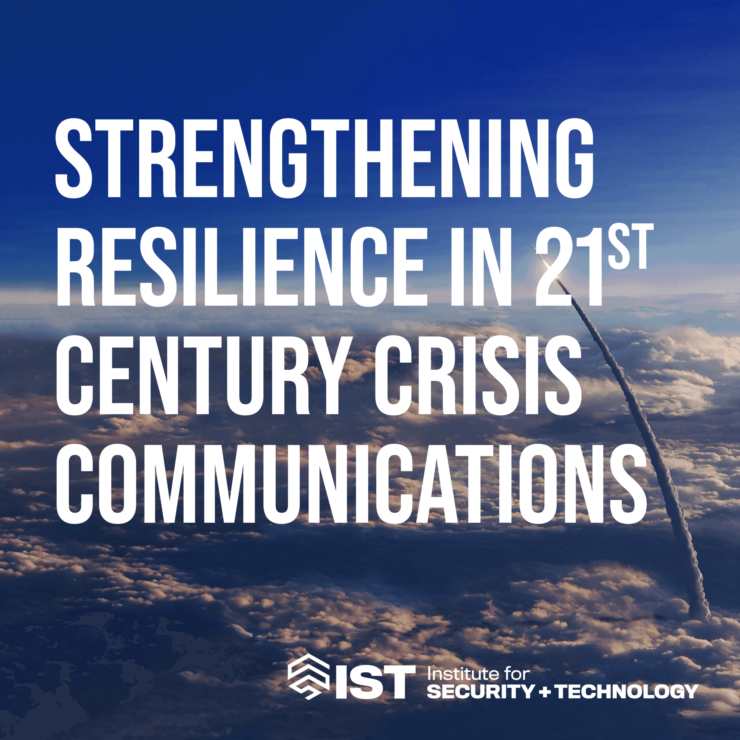 Strengthening Resilience in 21st Century Crisis Communications