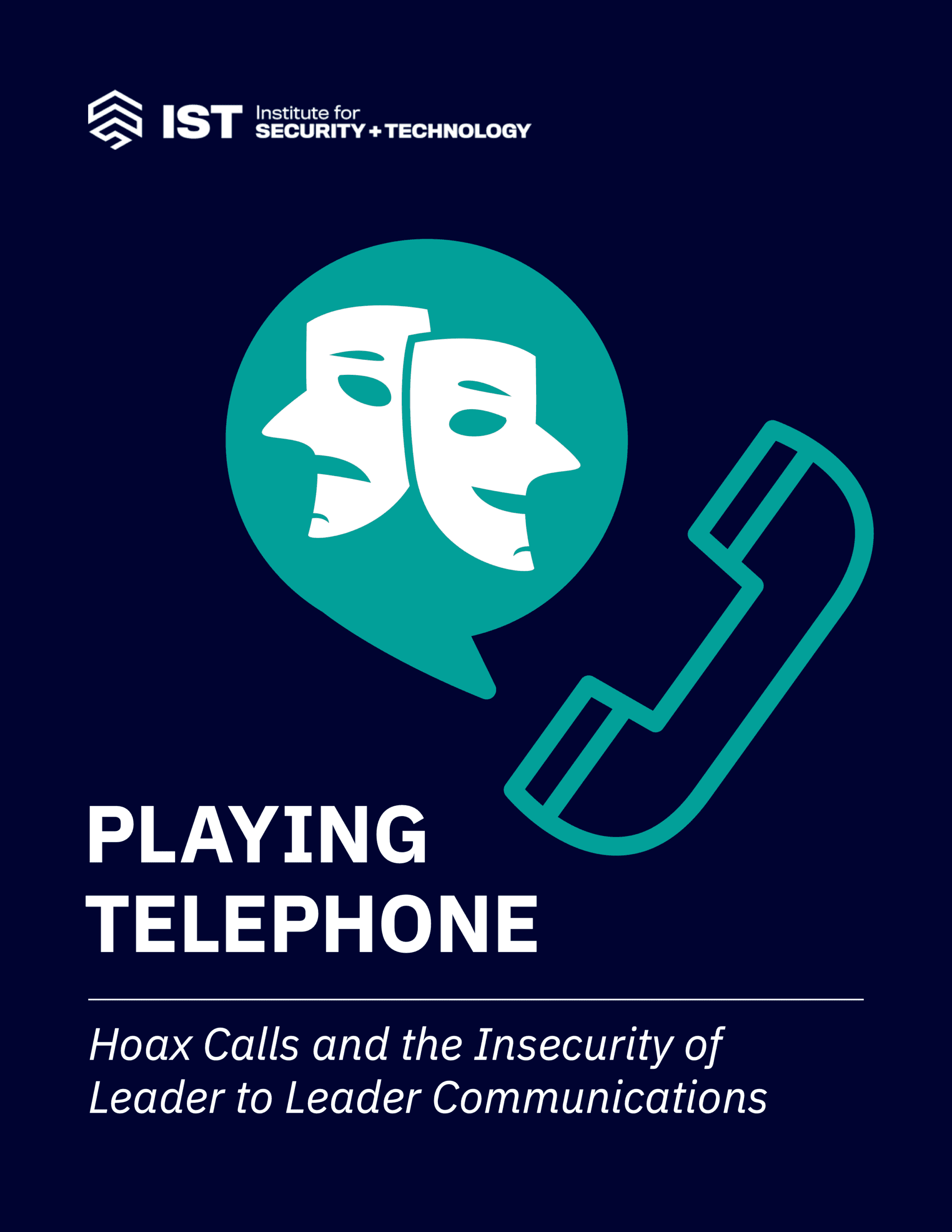Playing Telephone: Hoax Calls and the Insecurity of Leader to Leader Communications