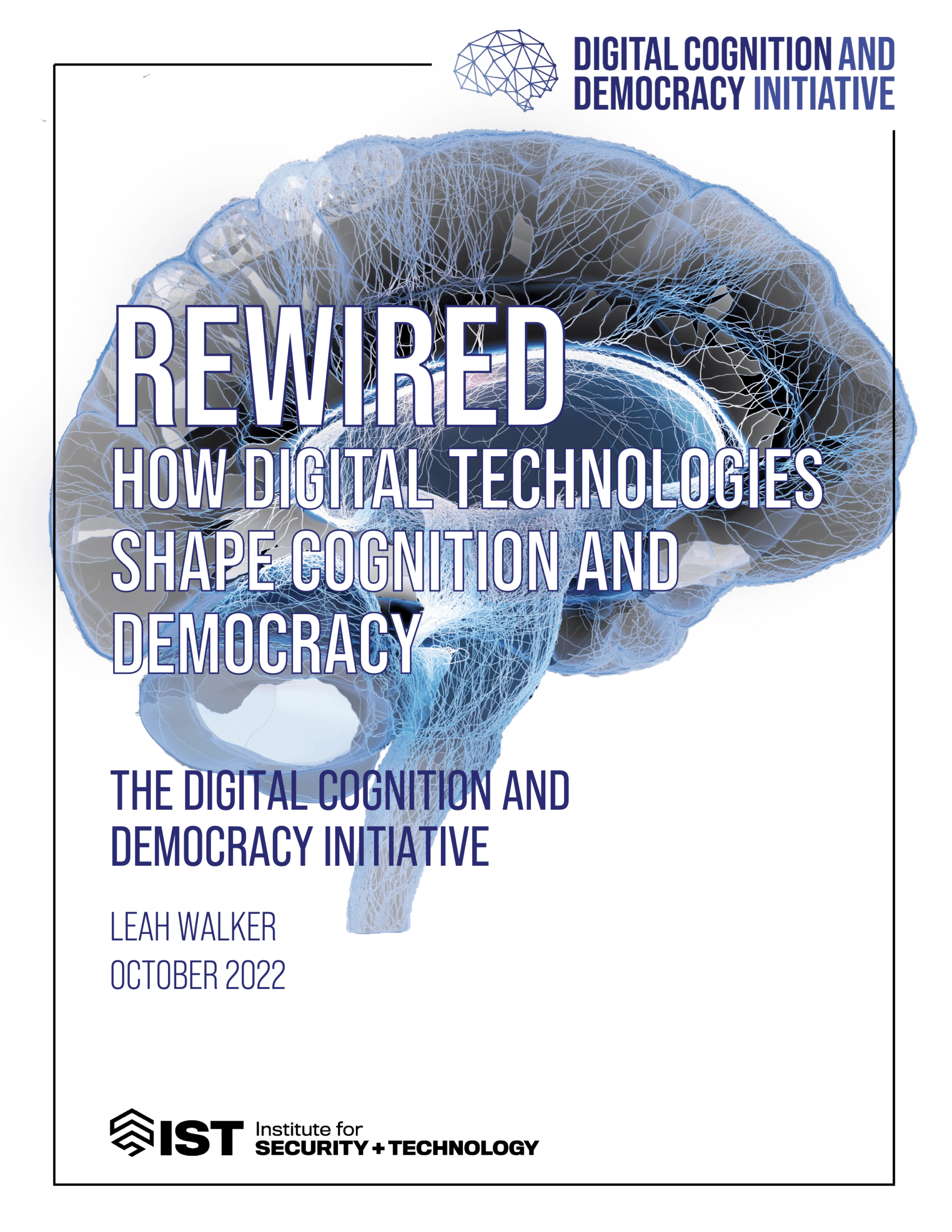 Rewired: How digital technologies shape cognition and democracy