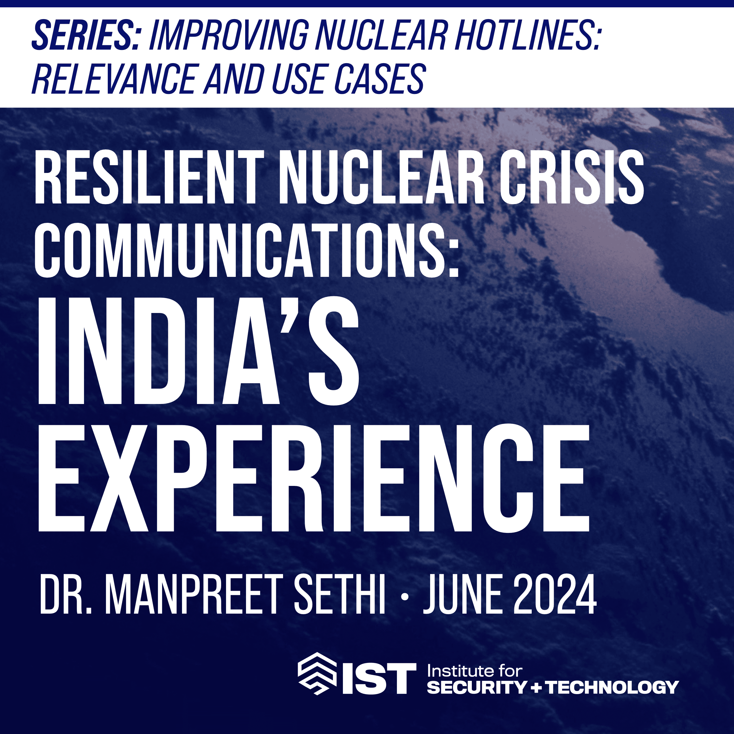 Resilient Nuclear Crisis Communications: India’s Experience