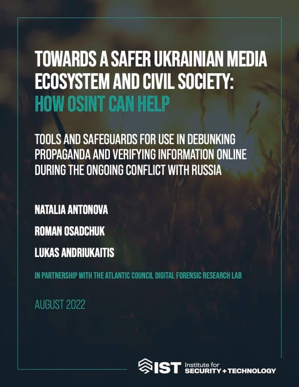 Towards a Safer Ukrainian Media Ecosystem and Civil Society: How OSINT Can Help