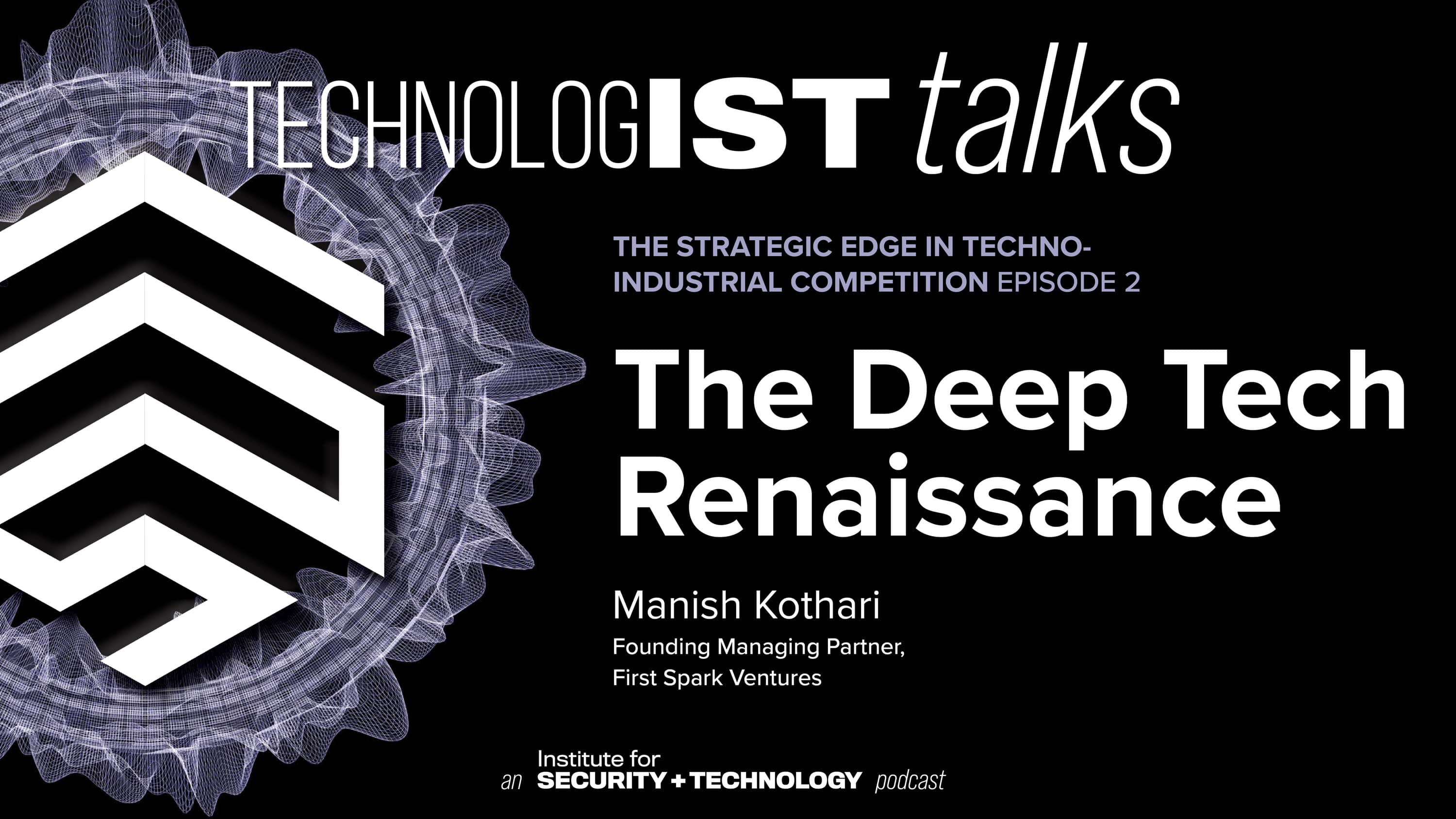 The Deep Tech Renaissance