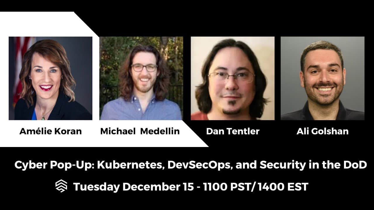 Cyber Pop-Up: Kubernetes, DevSecOps, and Security in the DoD