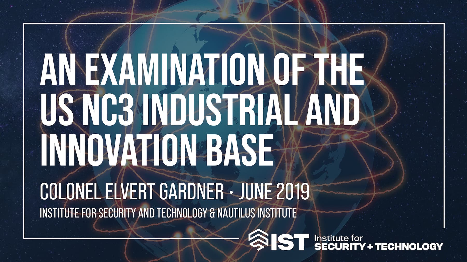An Examination of the US NC3 Industrial and Innovation Base