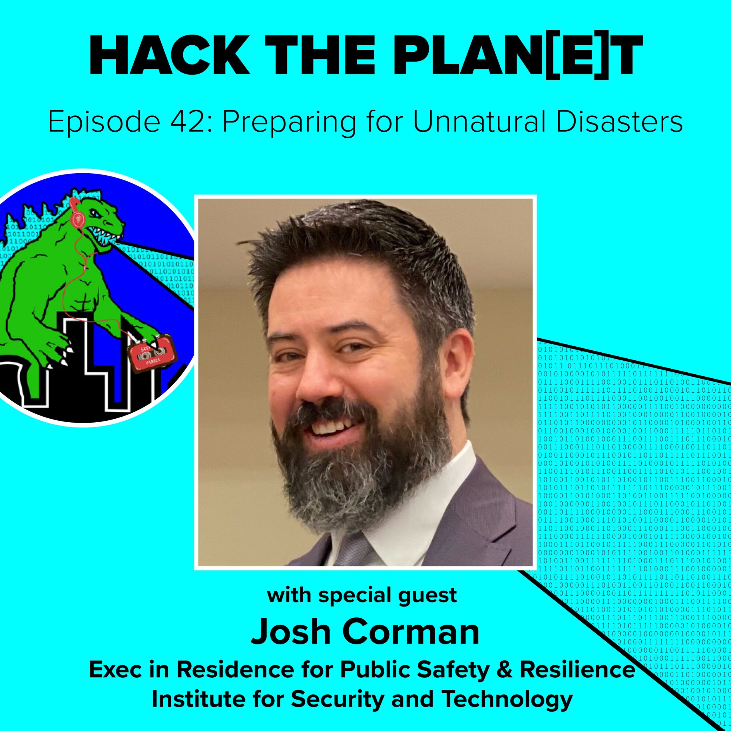 Episode 42: Preparing for Unnatural Disasters