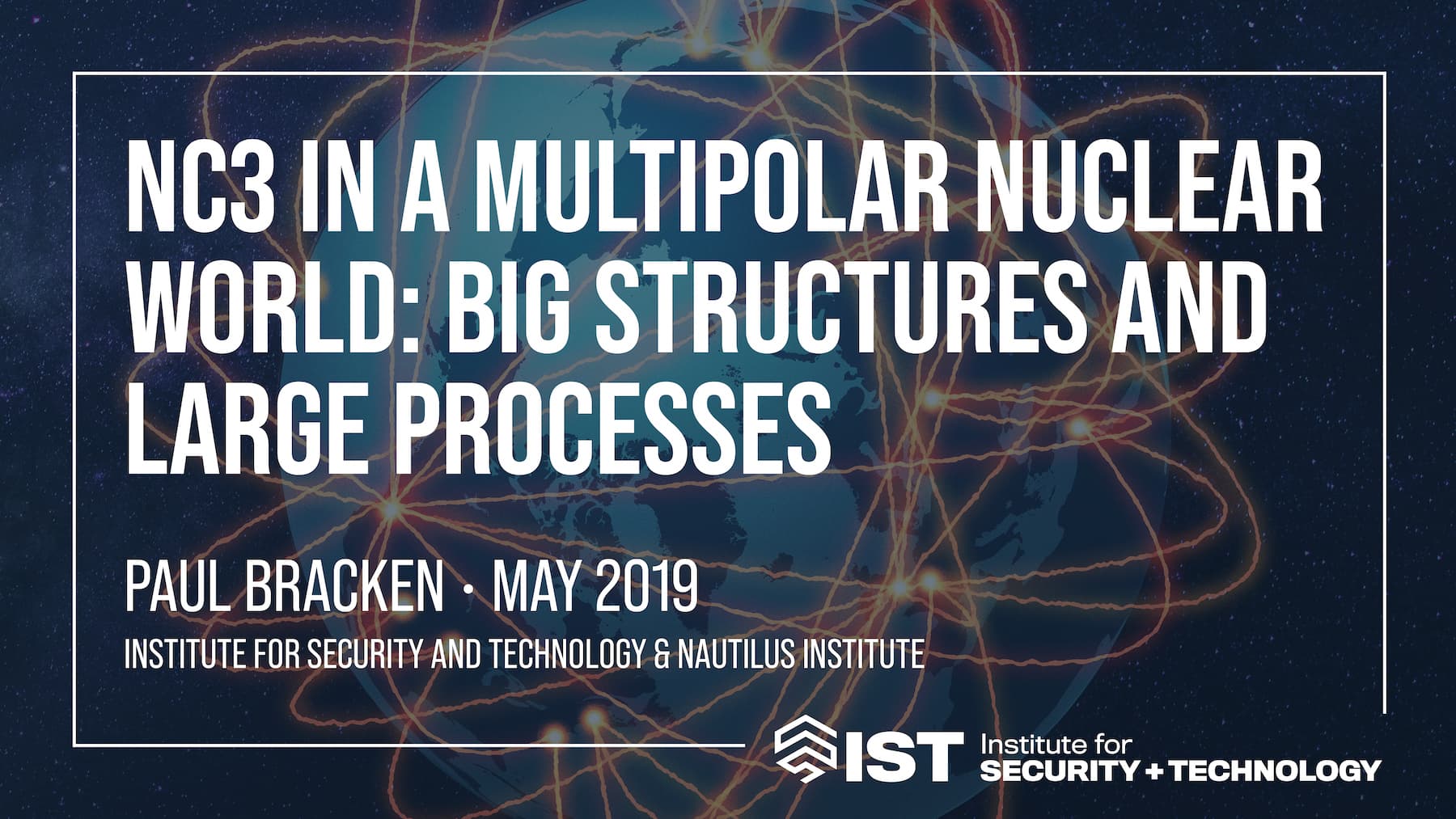 NC3 in a Multipolar Nuclear World: Big Structures and Large Processes