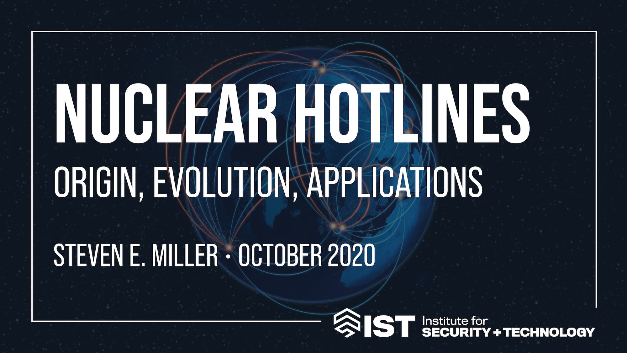 Nuclear Hotlines: Origins, Evolution, Applications