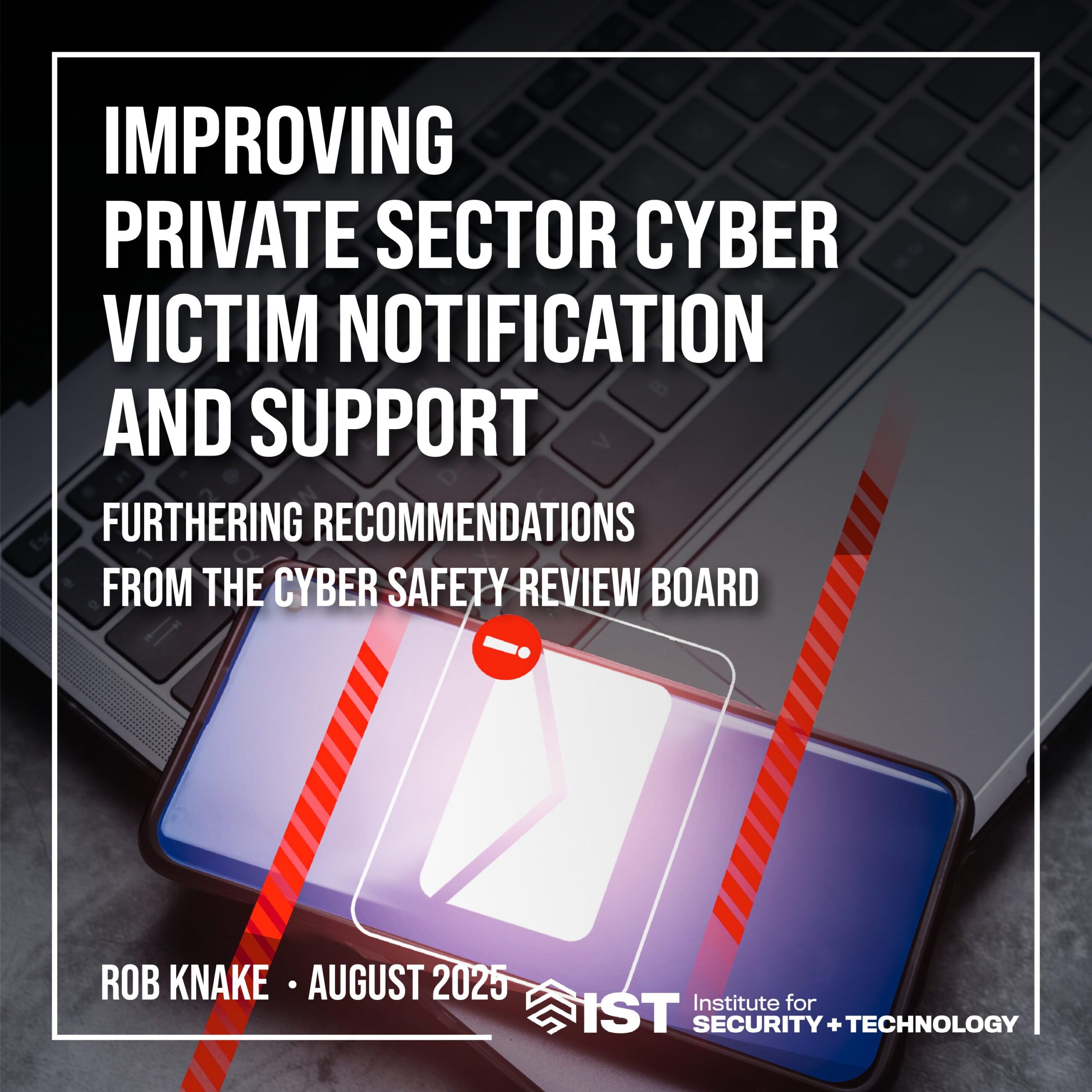 Improving Private Sector Cyber Victim Notification and Support