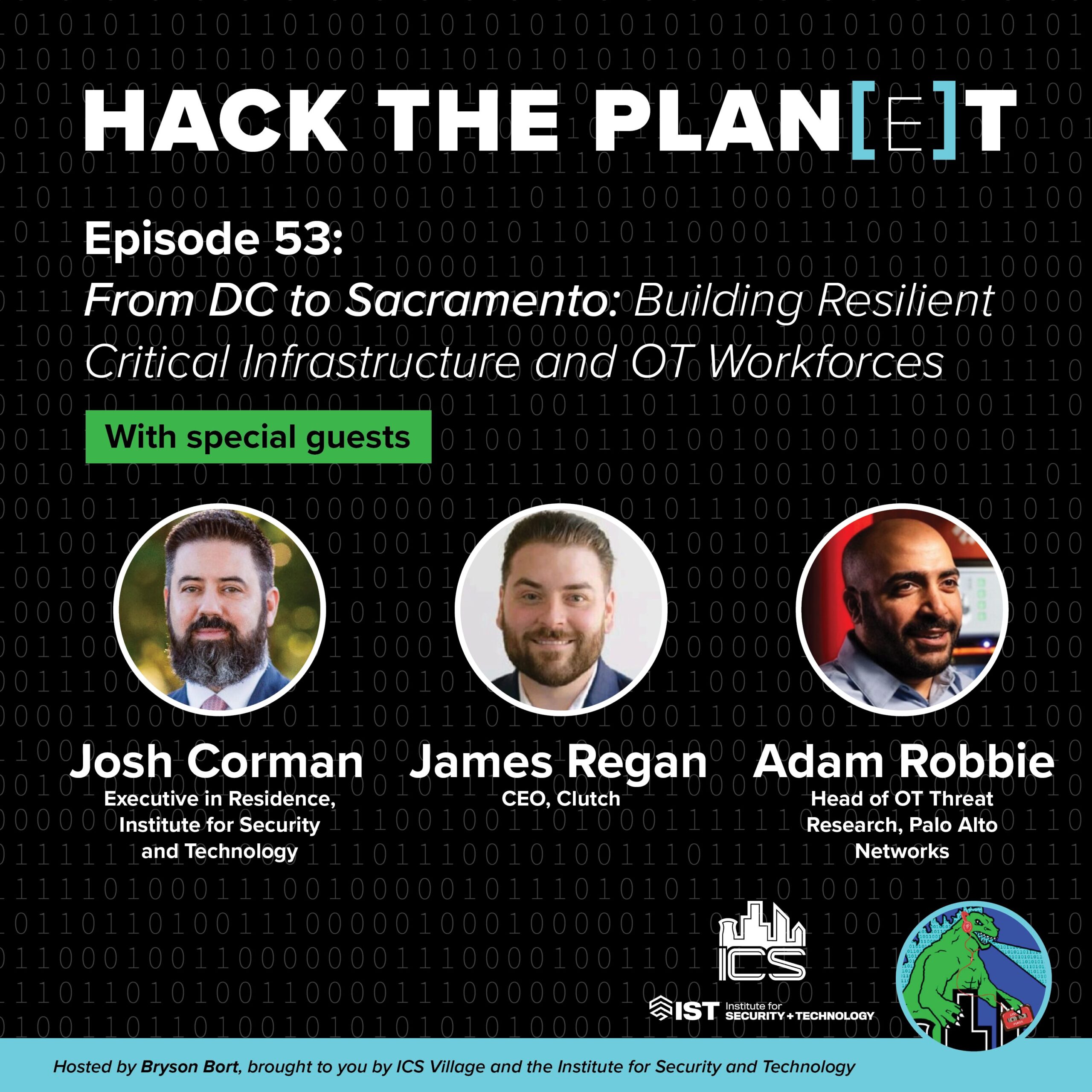Episode 53: From DC to Sacramento: Building Resilient Critical Infrastructure and OT Workforces
